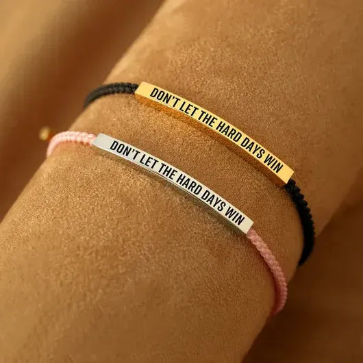 🔥 BUY 1 GET 1 FREE ✨ “Don’t Let The Hard Days Win” Bracelet – A Daily Reminder of Strength, Courage & Perseverance
